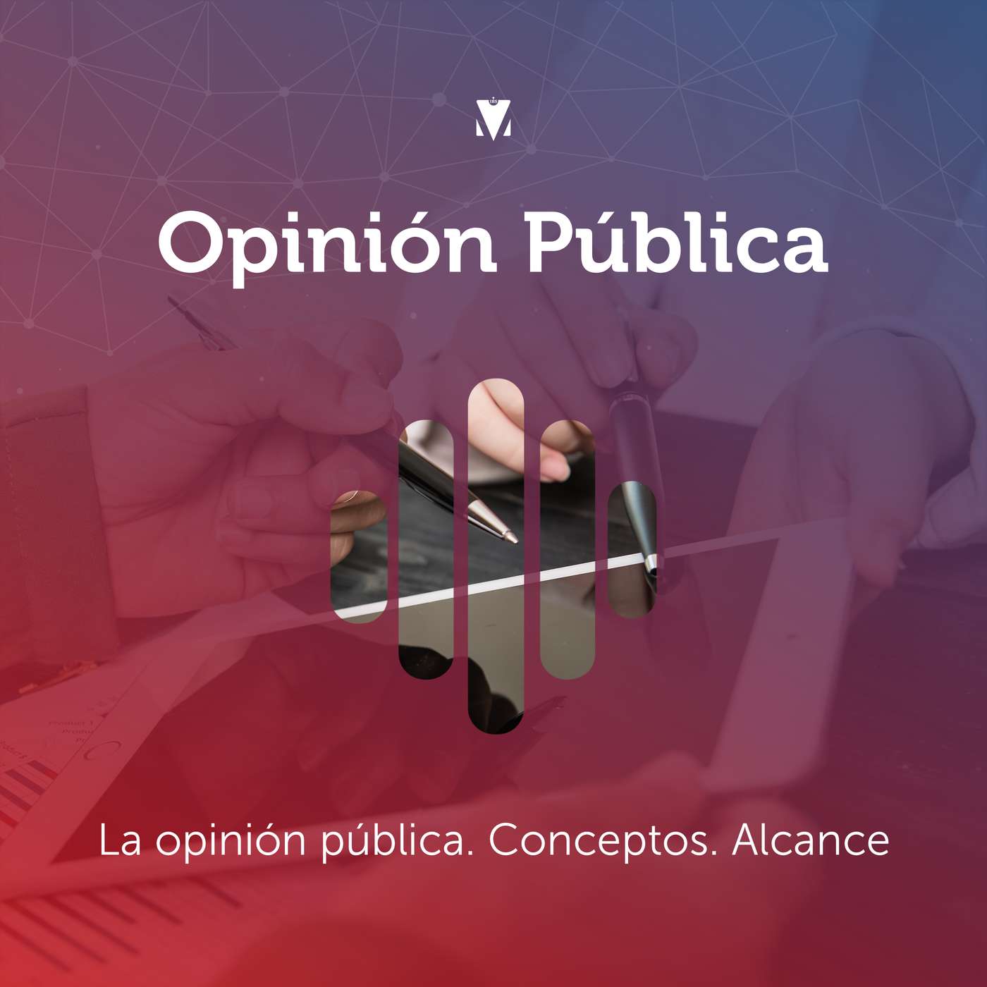 1 - OPINIÓN PÚBLICA: La opinión pública. Conceptos. Alcance episode artwork