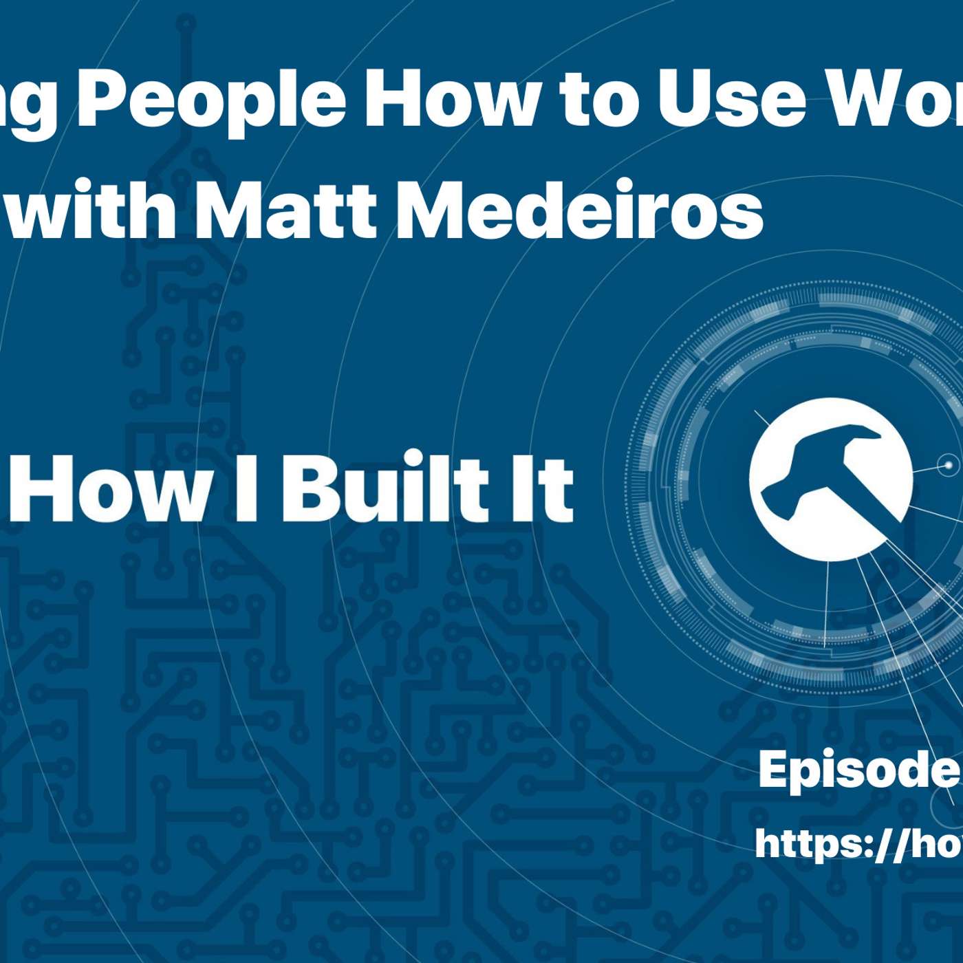 Teaching People How to Use WordPress Plugins with Matt Medeiros