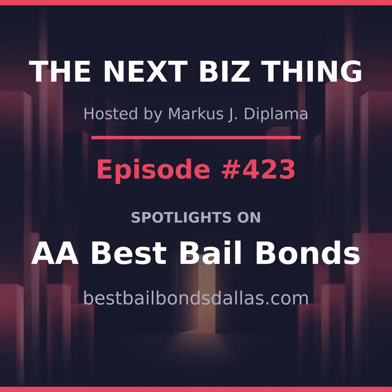 Next Biz Thing #423 bestbailbondsdallas.com