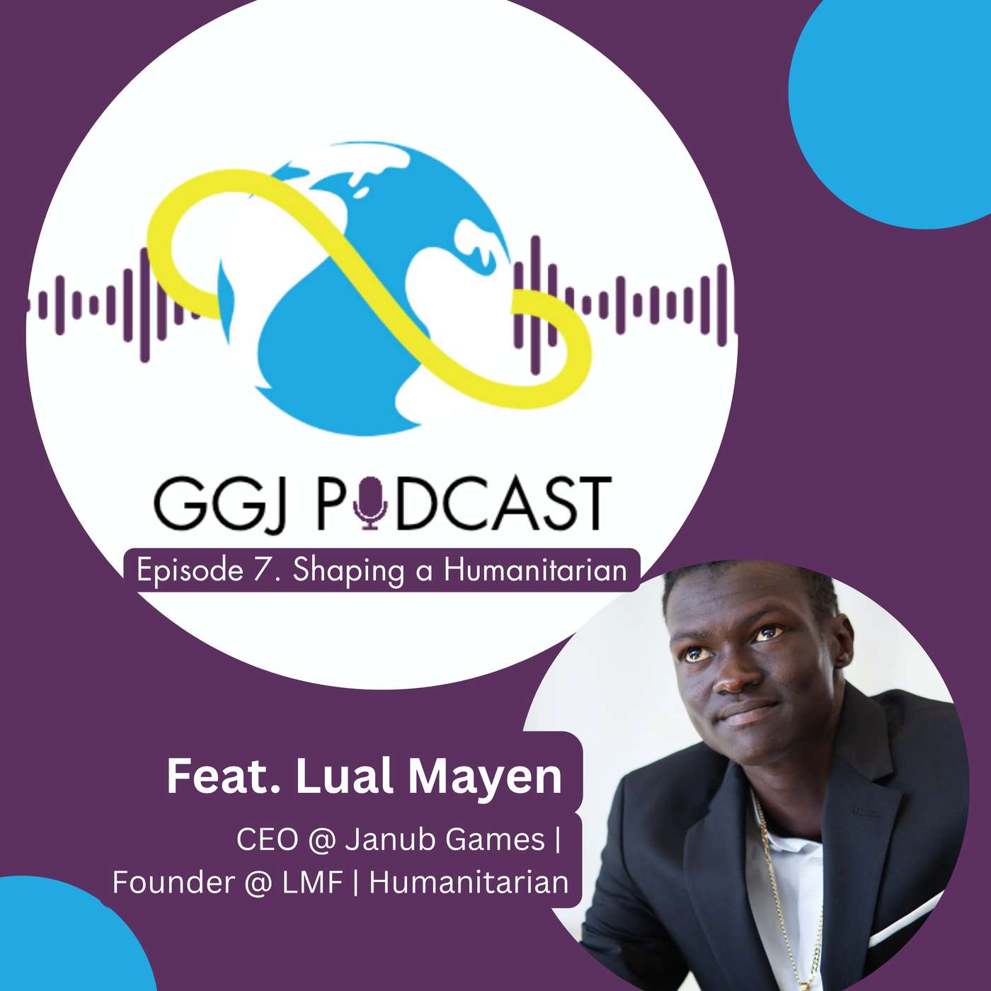 Shaping a Humanitarian | Lual Mayen episode artwork