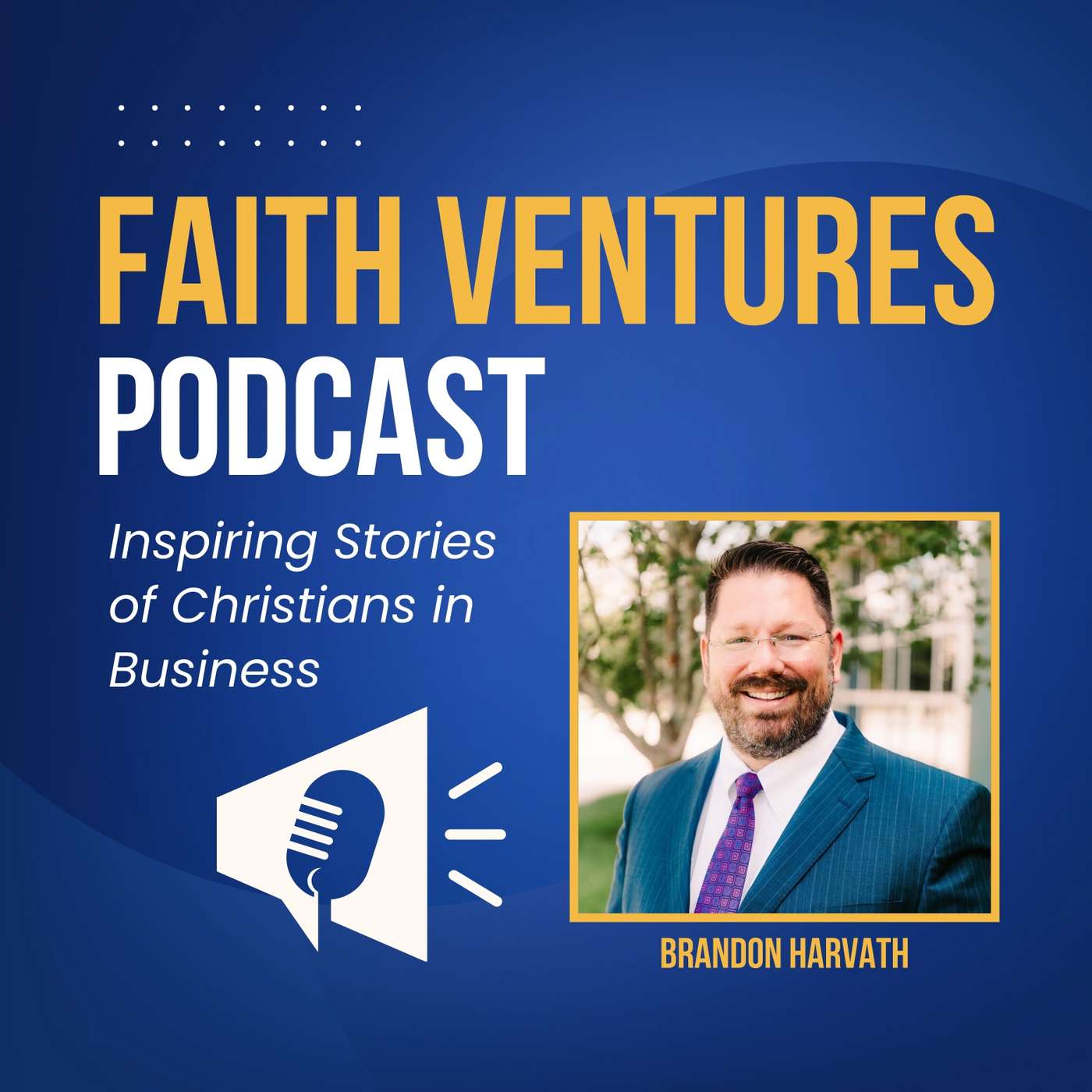 Faith Ventures Podcast