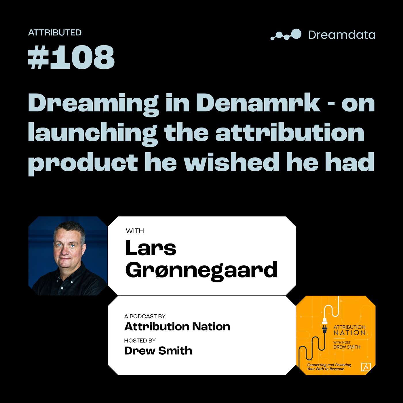 Attributed - A podcast by Dreamdata