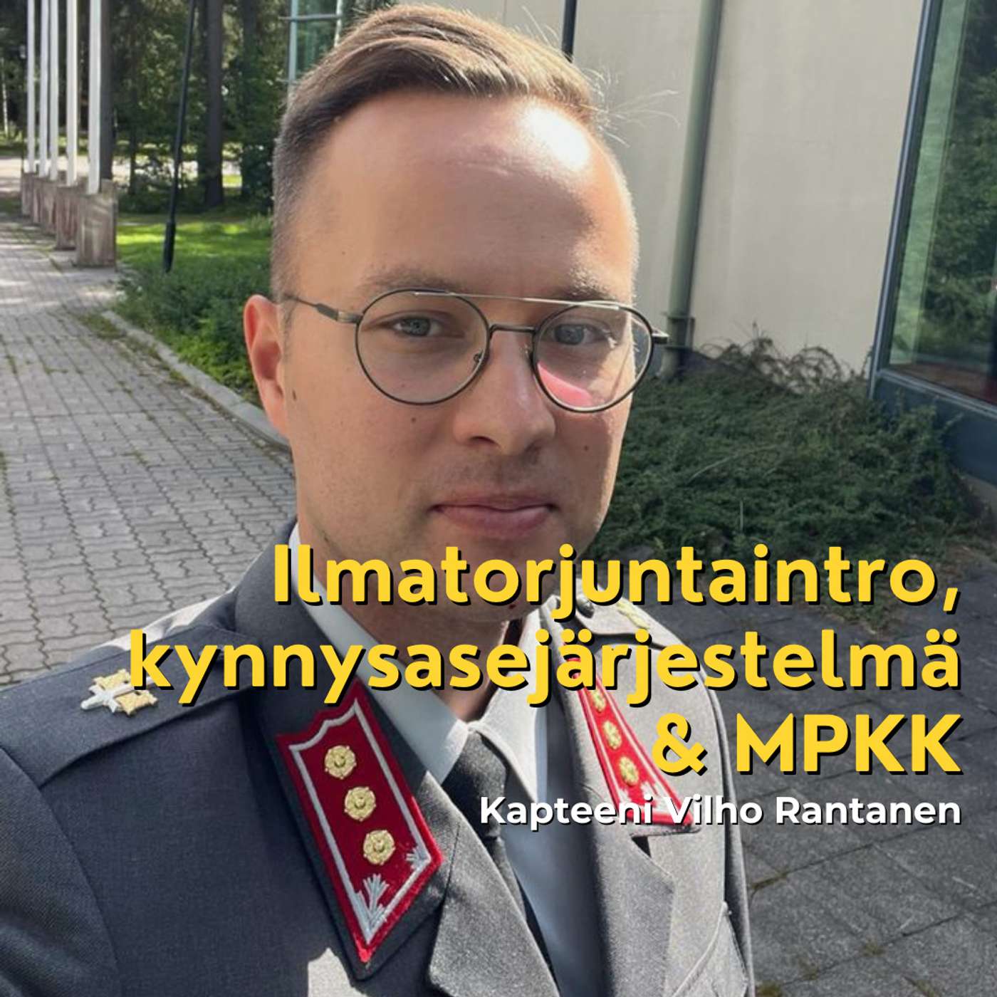 Ilmatorjuntaintro, kynnysasejärjestelmä ja MPKK - Kapteeni Vilho Rantanen
