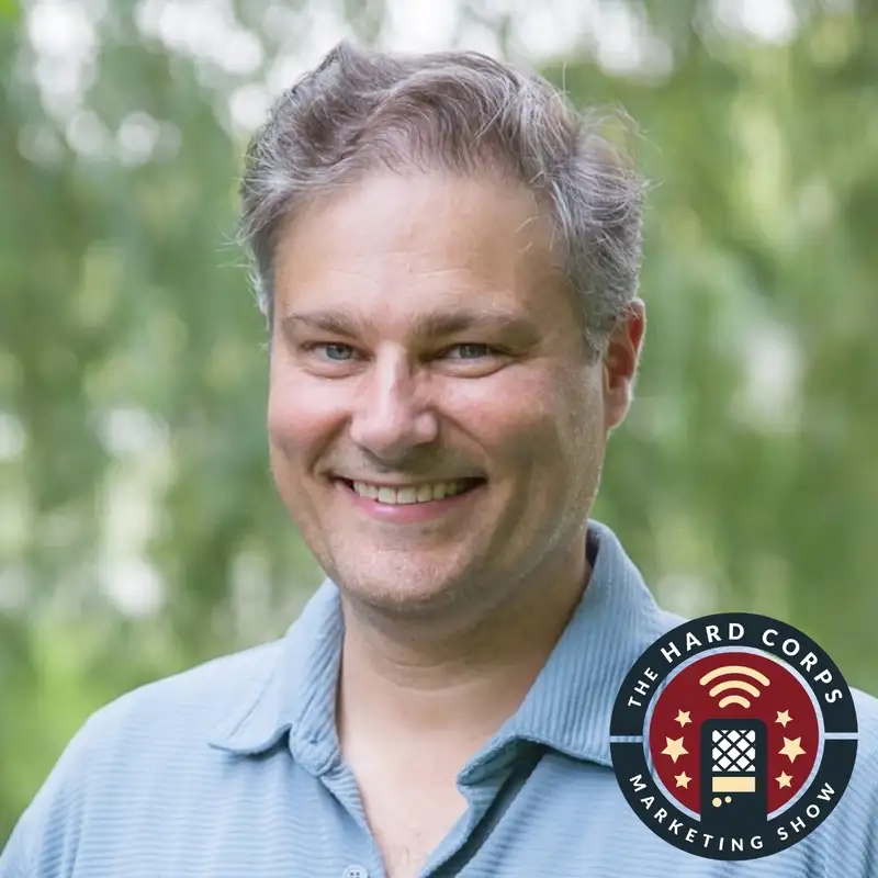 Diving Into GA4 - Glenn Schmelzle - Hard Corps Marketing Show - Episode #335