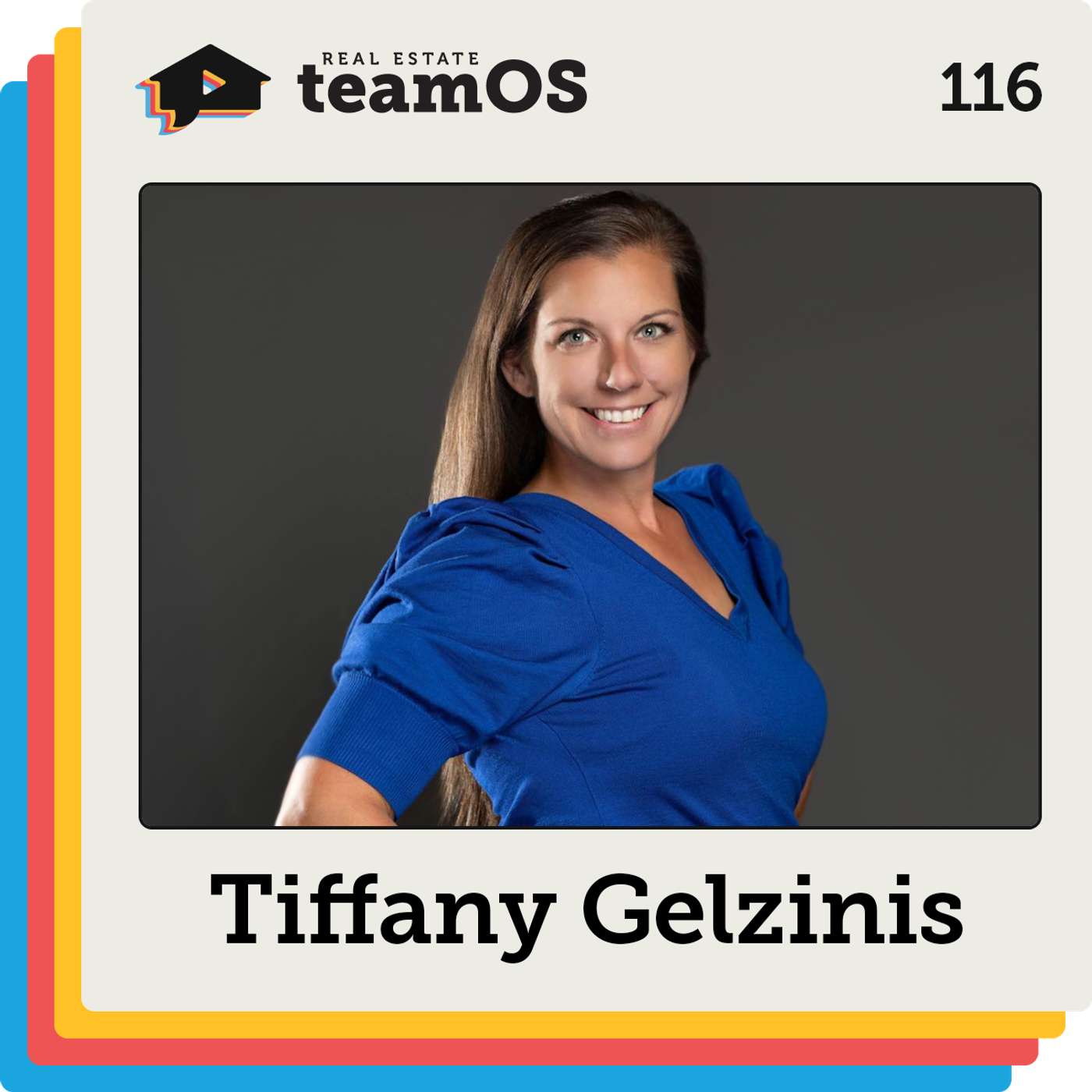 Why Real Estate AI Must Serve Clients Not Just Agents with Tiffany Gelzinis | Ep 116 episode artwork