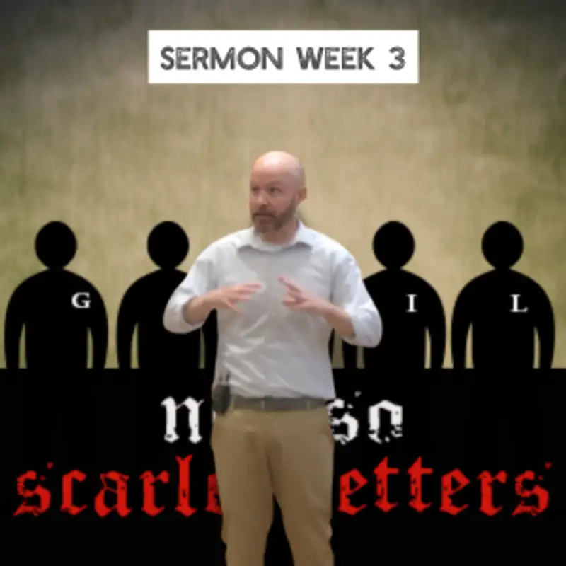 Transforming Toxic Talk (Not So Scarlet - 3 - Pastor Bill)