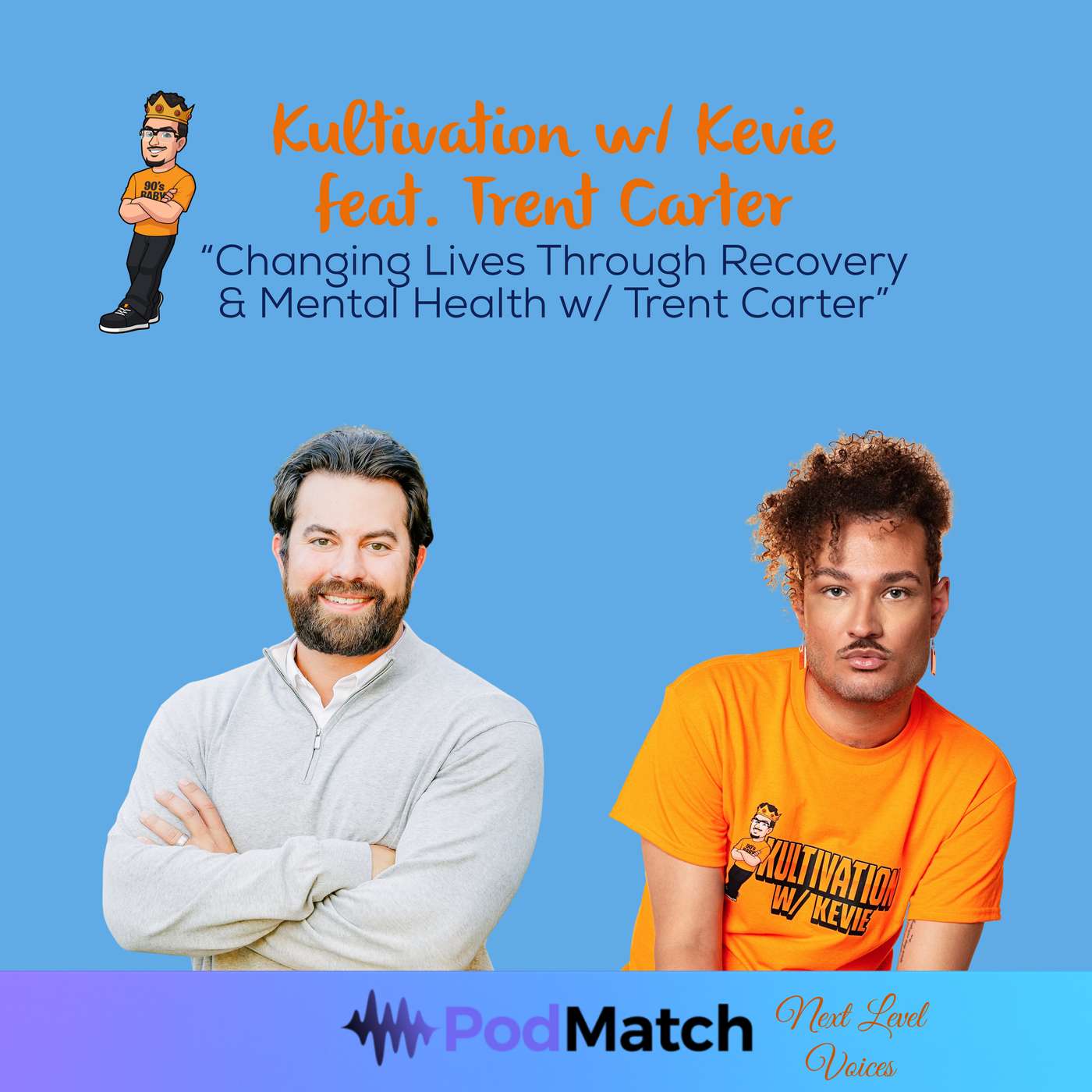 Changing Lives Through Recovery & Mental Health with Trent Carter | Next Level Voices Ep. 30 episode artwork