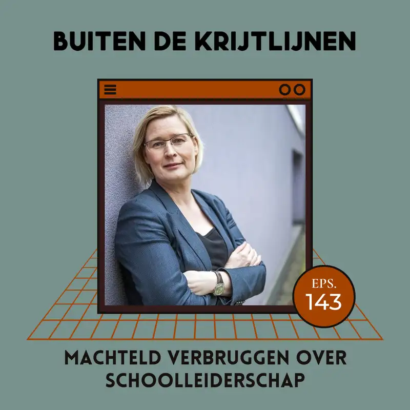 #143 | Machteld Verbruggen over schoolleiderschap