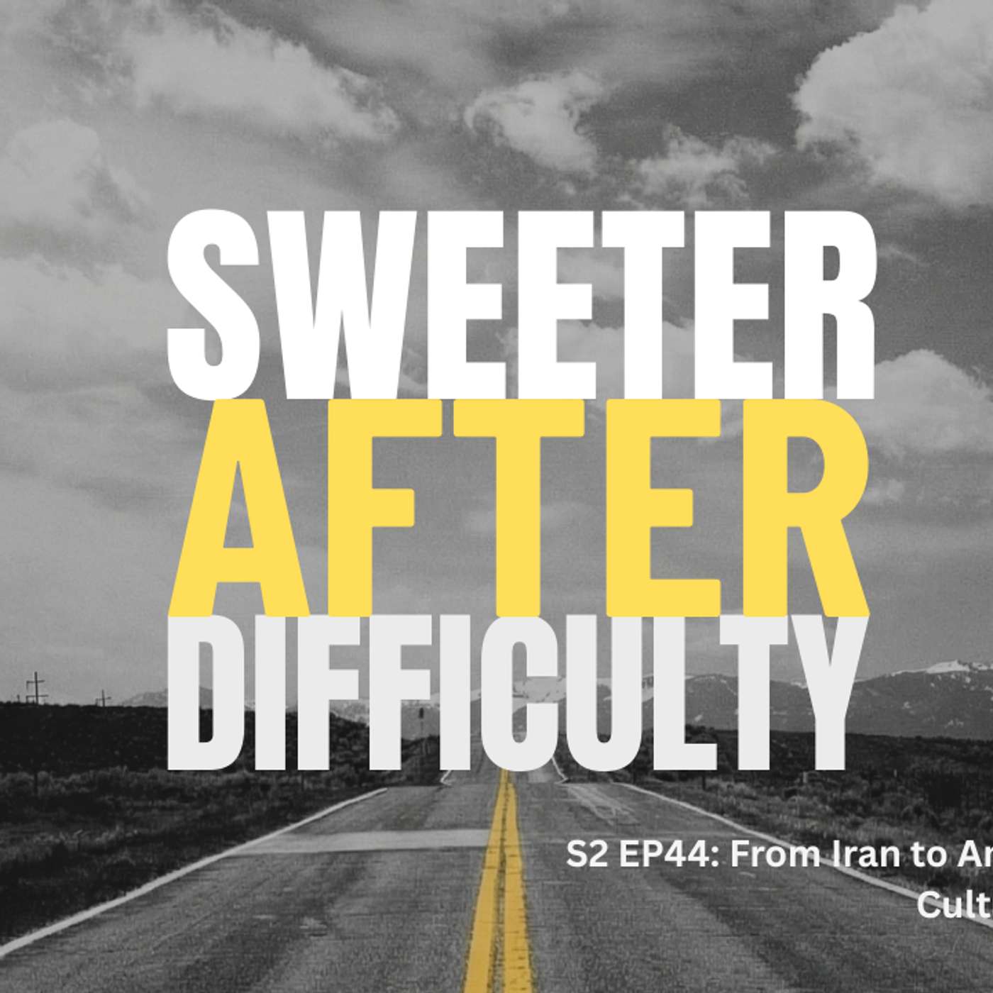 Sweeter After Difficulty