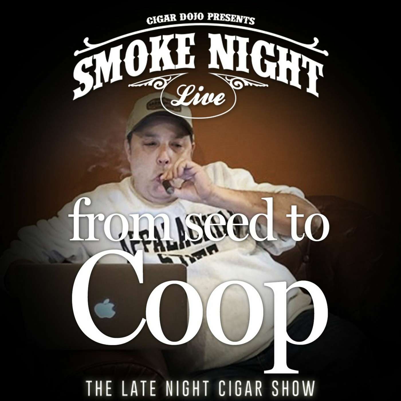 Smoke Night LIVE - From Seed to Coop episode artwork