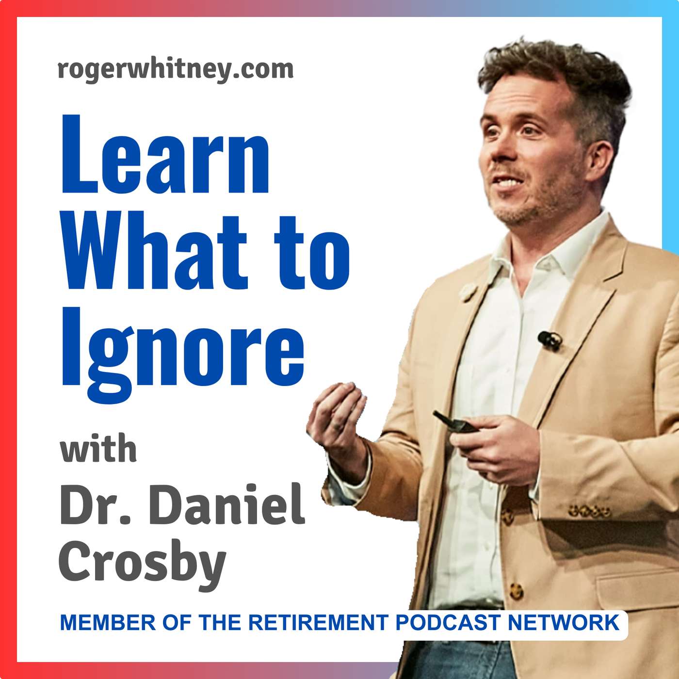 Learn What to Ignore with Dr. Daniel Crosby