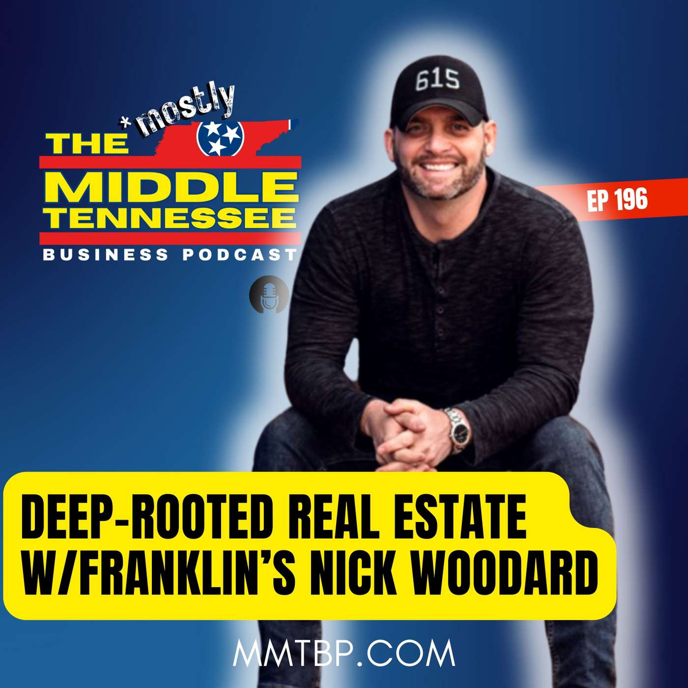 A True Nashville Native Who Knows His Market w/Nick Woodard :: Ep 197 MMTBP episode artwork
