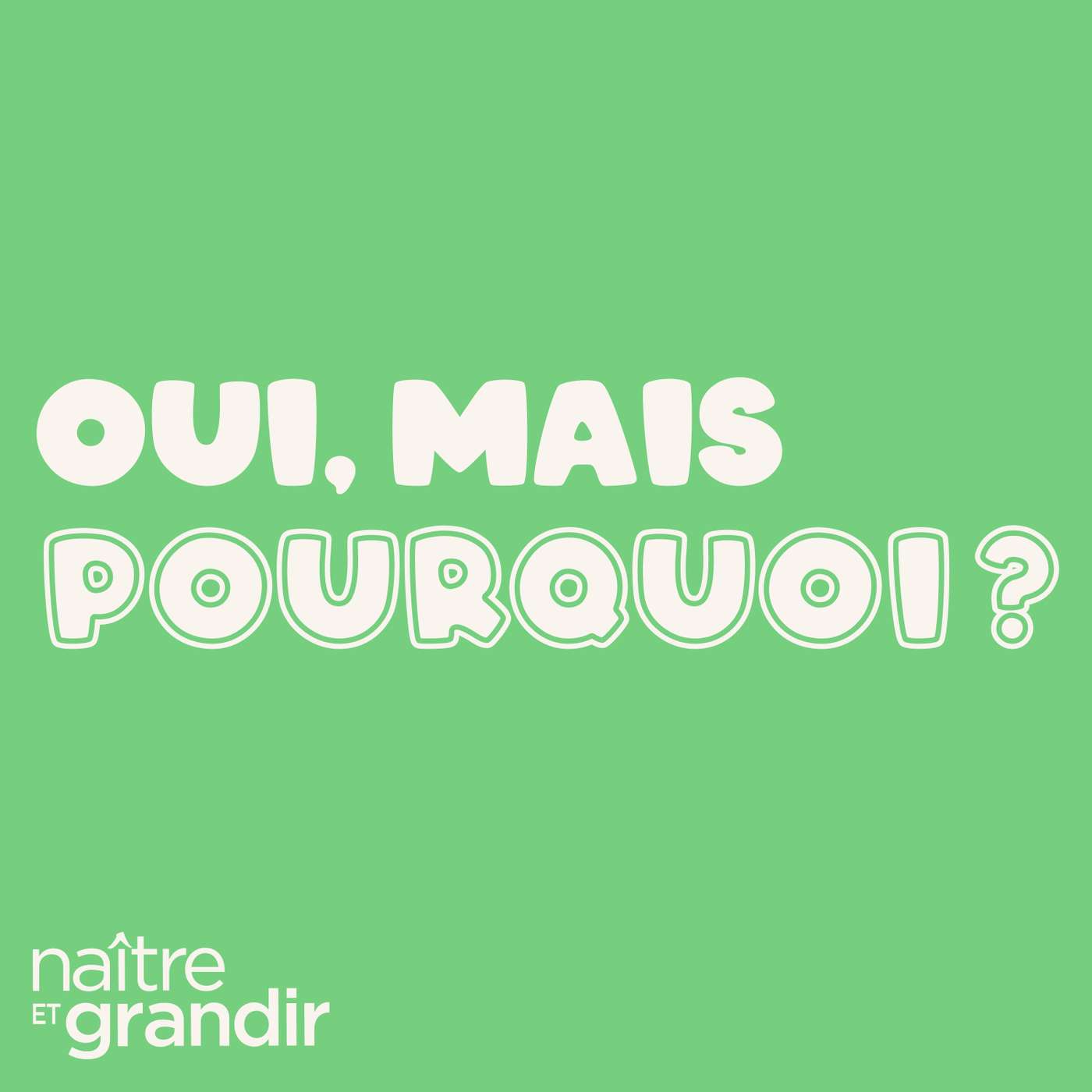 Oui, mais pourquoi?