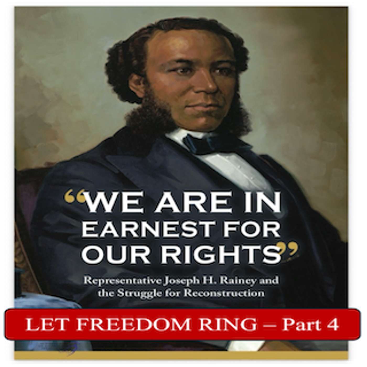 LET FREEDOM RING Part 4 episode artwork