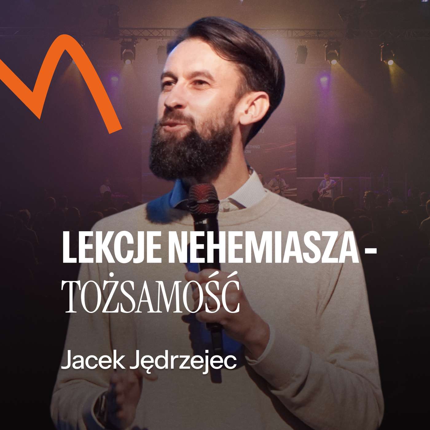 #262: Lekcje Nehemiasza – tożsamość – Jacek Jędrzejec | 18.01.2026 episode artwork