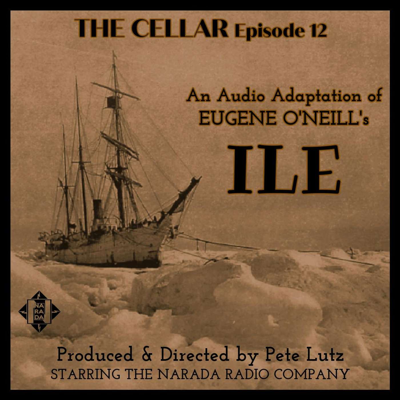 The Cellar Ep 12: ILE by Eugene O'Neill episode artwork