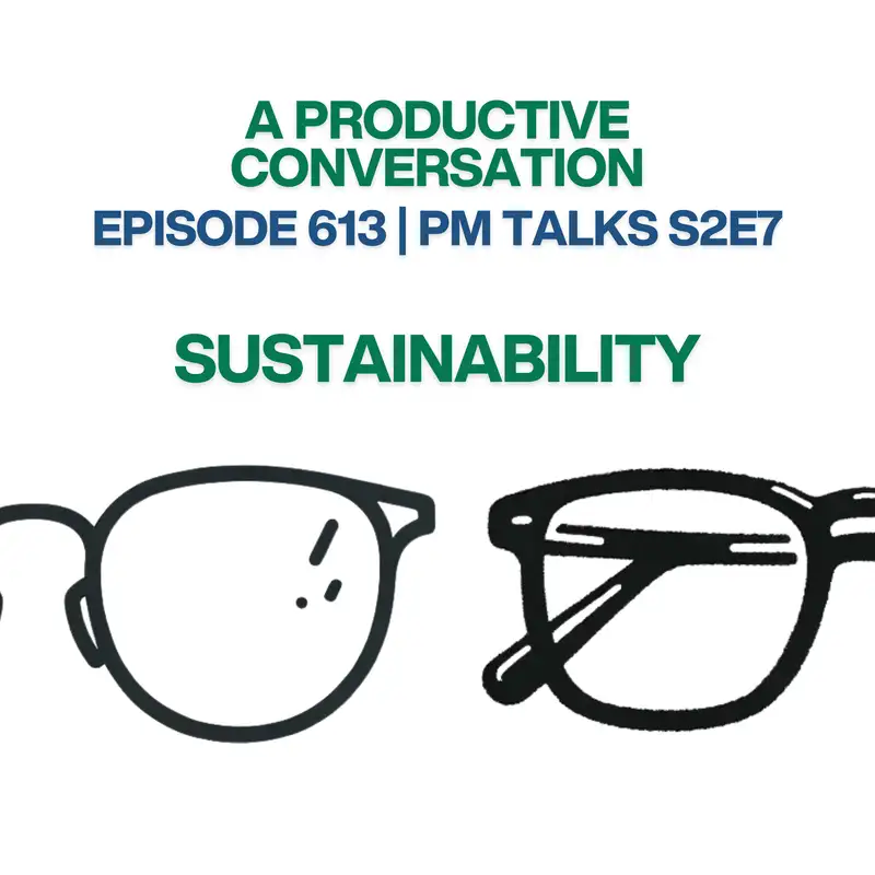 PM Talks S2E7: Sustainability