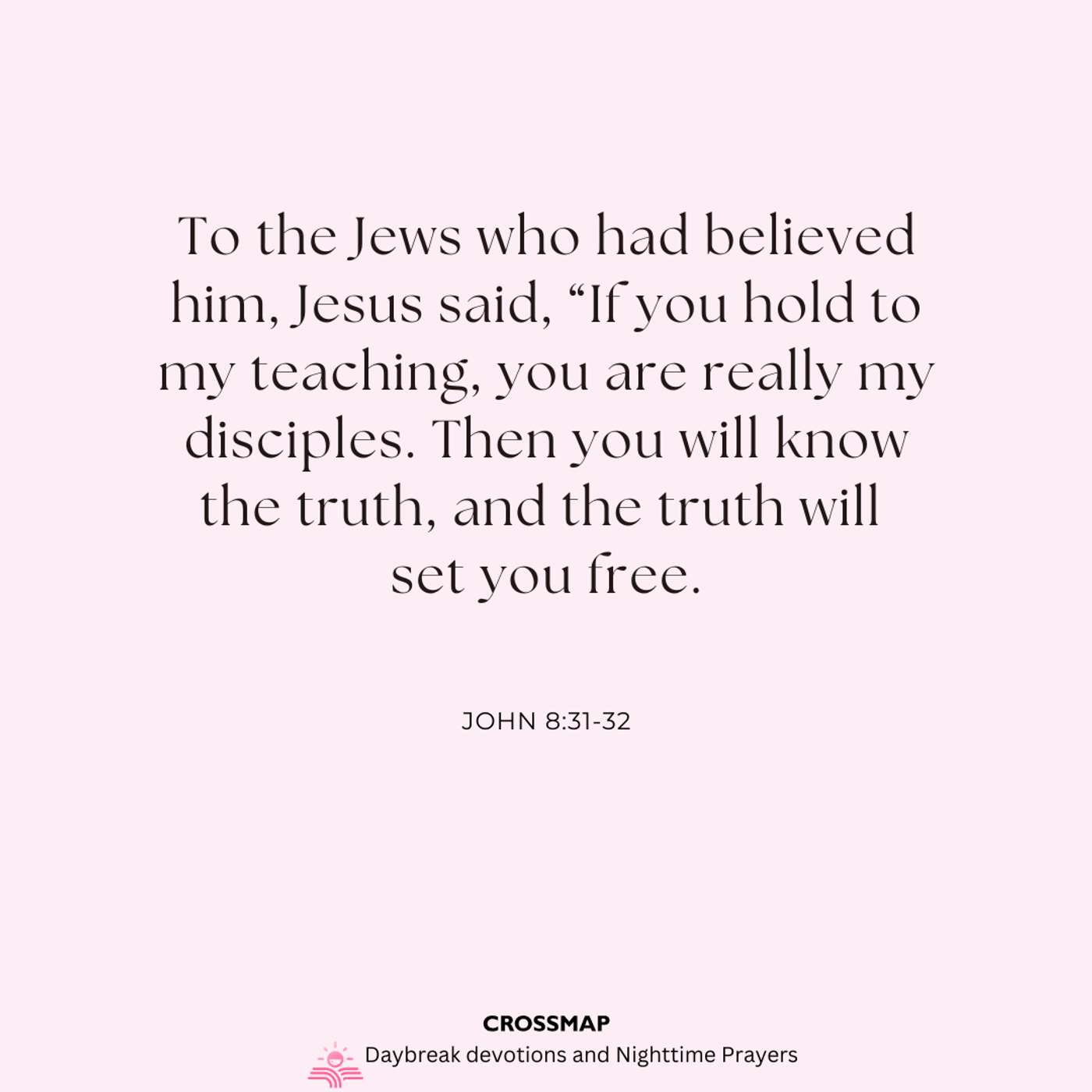 We Know the Truth: Has It Set You Free? - A Nighttime Prayer