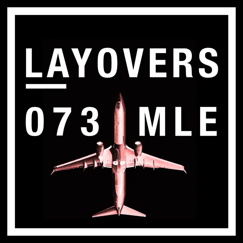 073 MLE - Bourdain travel, ANA World Cup, 787 dimming speed, Americano ignorance, Maldives seaplanes