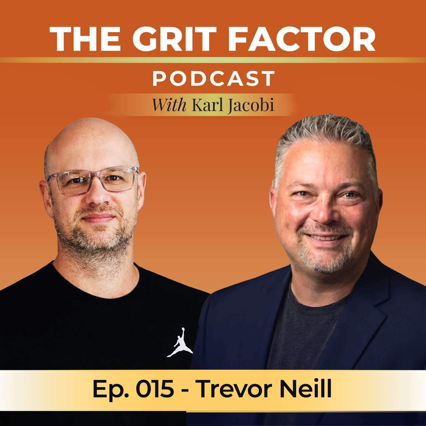 Episode 015: Dad, Grandfather, Brother, Business. All Gone in One Year. Here Is What He Did Next with Trevor Neill episode artwork