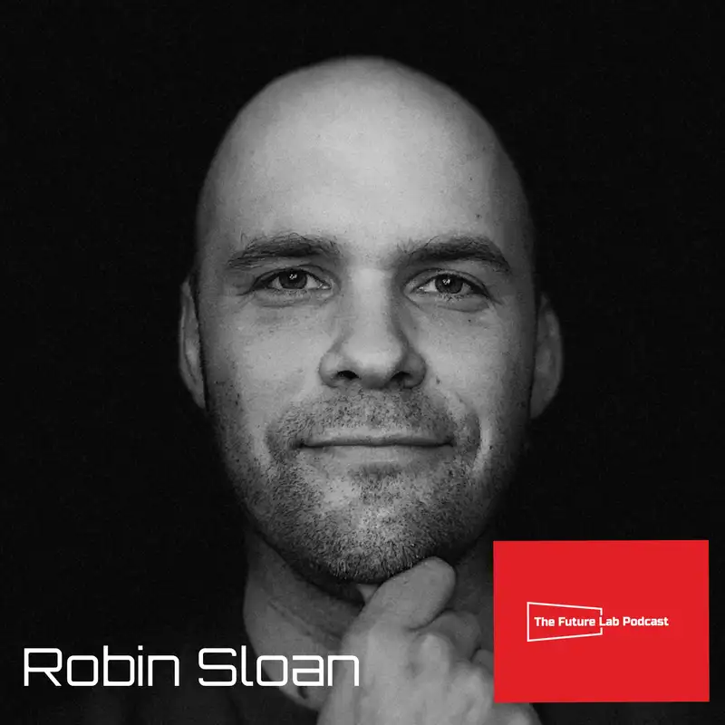 The Maker's Philosophy with Robin Sloan