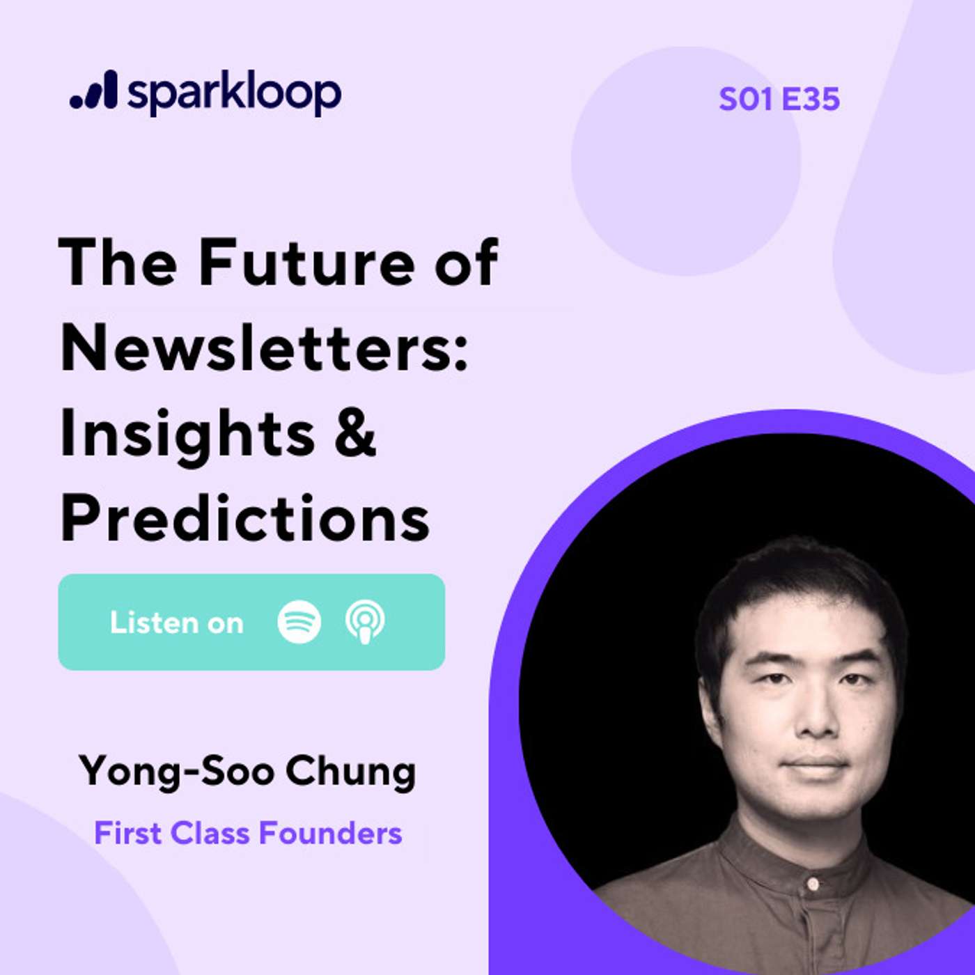 The Future of Newsletters: Insights & Predictions — with Yong-Soo Chung of First Class Founders episode artwork