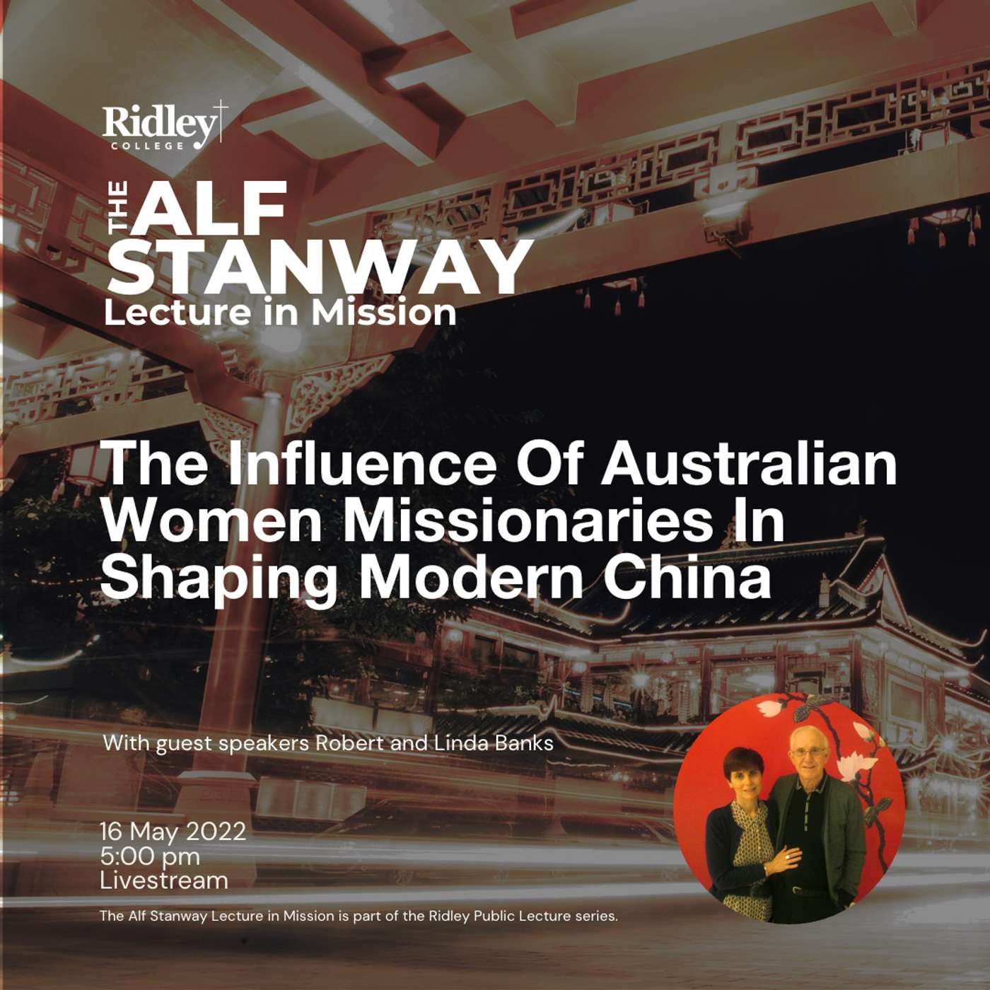 The Influence of Australian Women Missionaries in Shaping Modern China - The Alf Stanway Lecture in Mission 2022