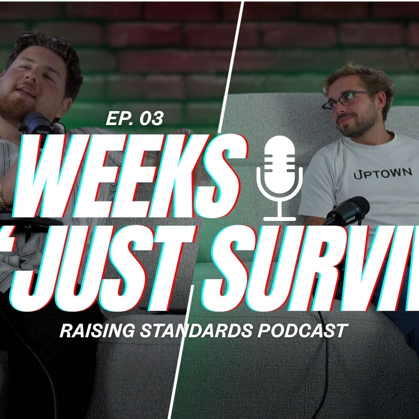 He Thought Snipers Were Hunting Him... Now He's 2 Years Sober | Raising Standards Ep. 3 episode artwork