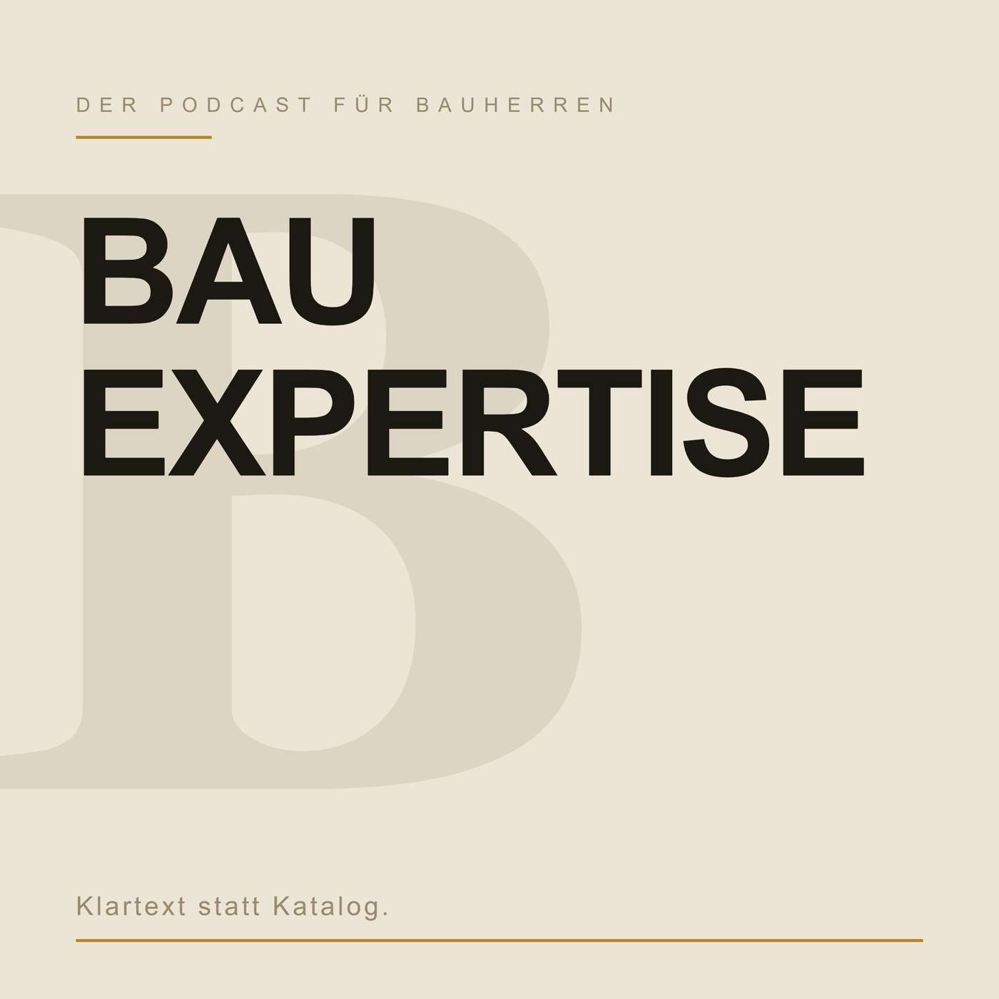 BauExpertise – Der Podcast podcast artwork