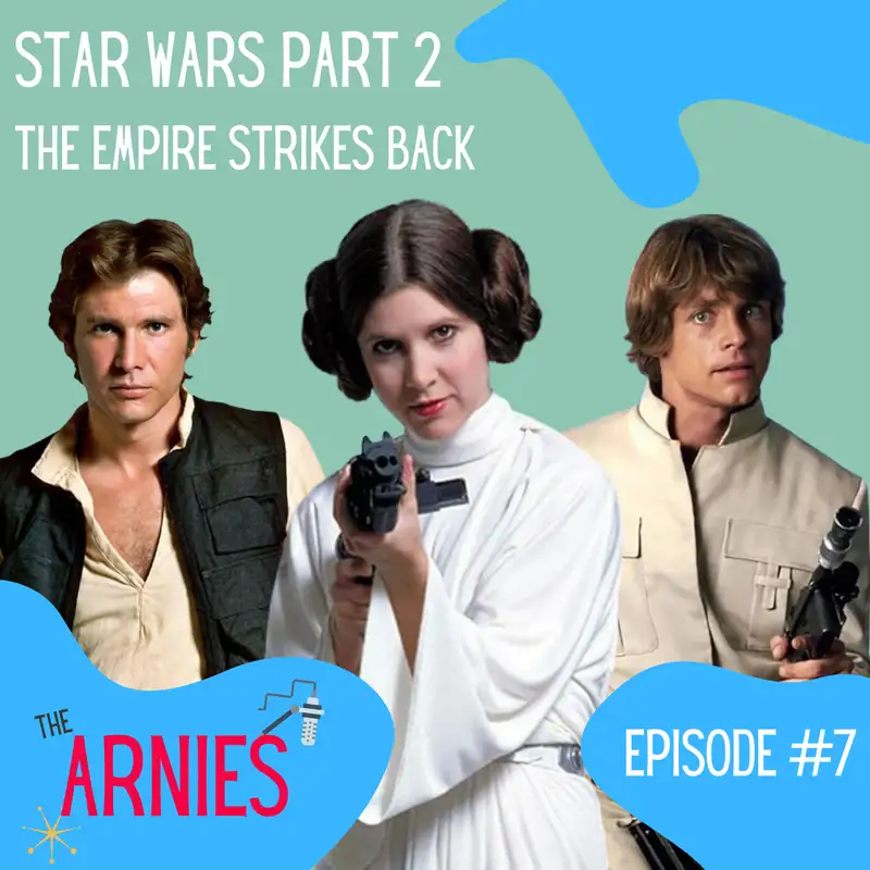 Star Wars Part 2: The Empire Strikes Back
