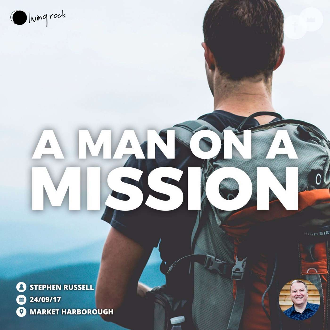 A Man On A Mission | Stephen Russell | 24/09/17 | Market Harborough