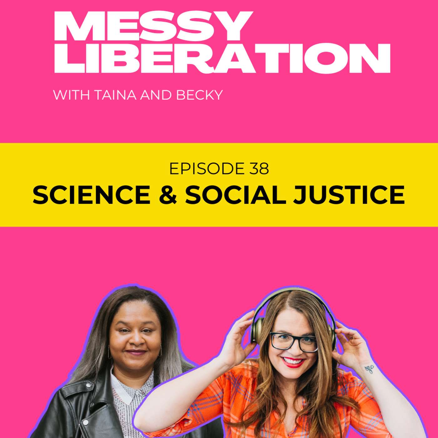 Messy Liberation: Feminist Conversations about Politics and Pop Culture