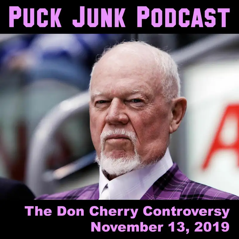 The Don Cherry Controversy | #32 | 11/13/2019