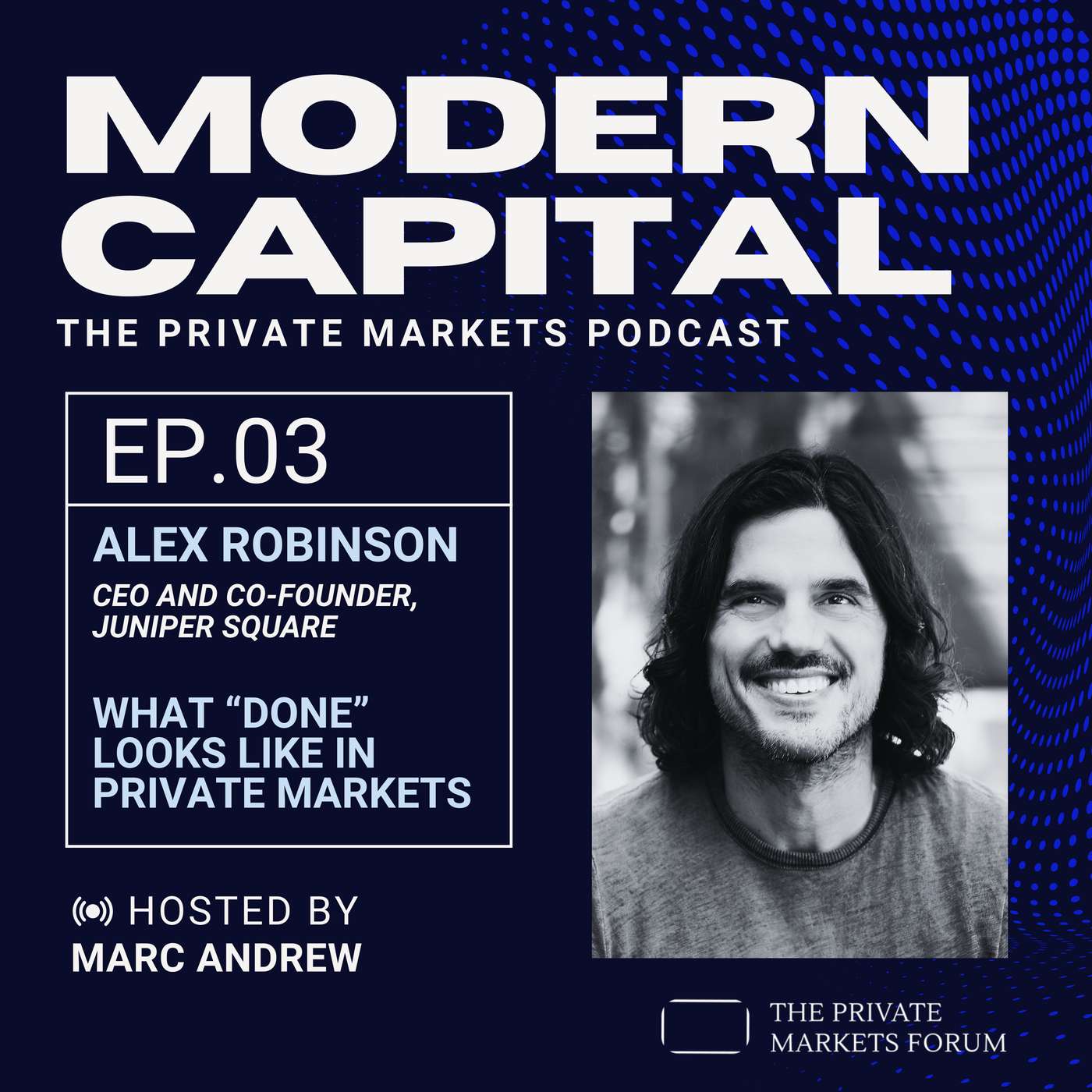 What "Done" Looks Like in Private Markets: A conversation with Alex Robinson