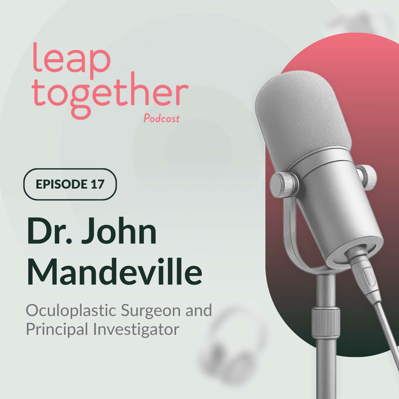 Dr. John Mandeville – Oculoplastic Surgeon and Principal Investigator