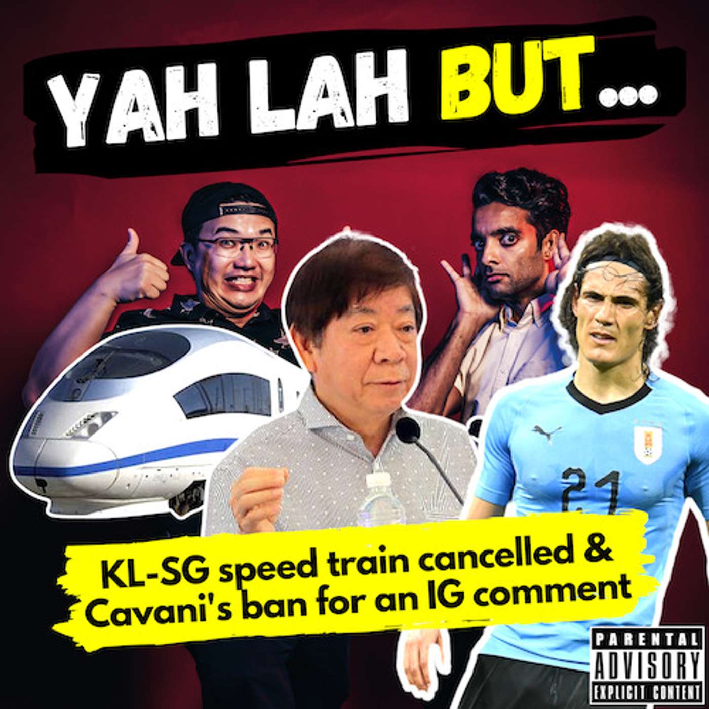 YLB #116 - KL-Singapore High Speed Rail gets #Cancelled & Man Utd’s Cavani gets banned for a “racial slur”
