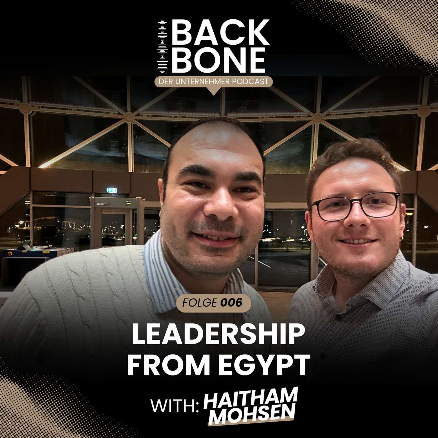 BACKBONE #006 – Leadership from Egypt: Culture, AI & Building Fortec | Haitham Mohsen episode artwork