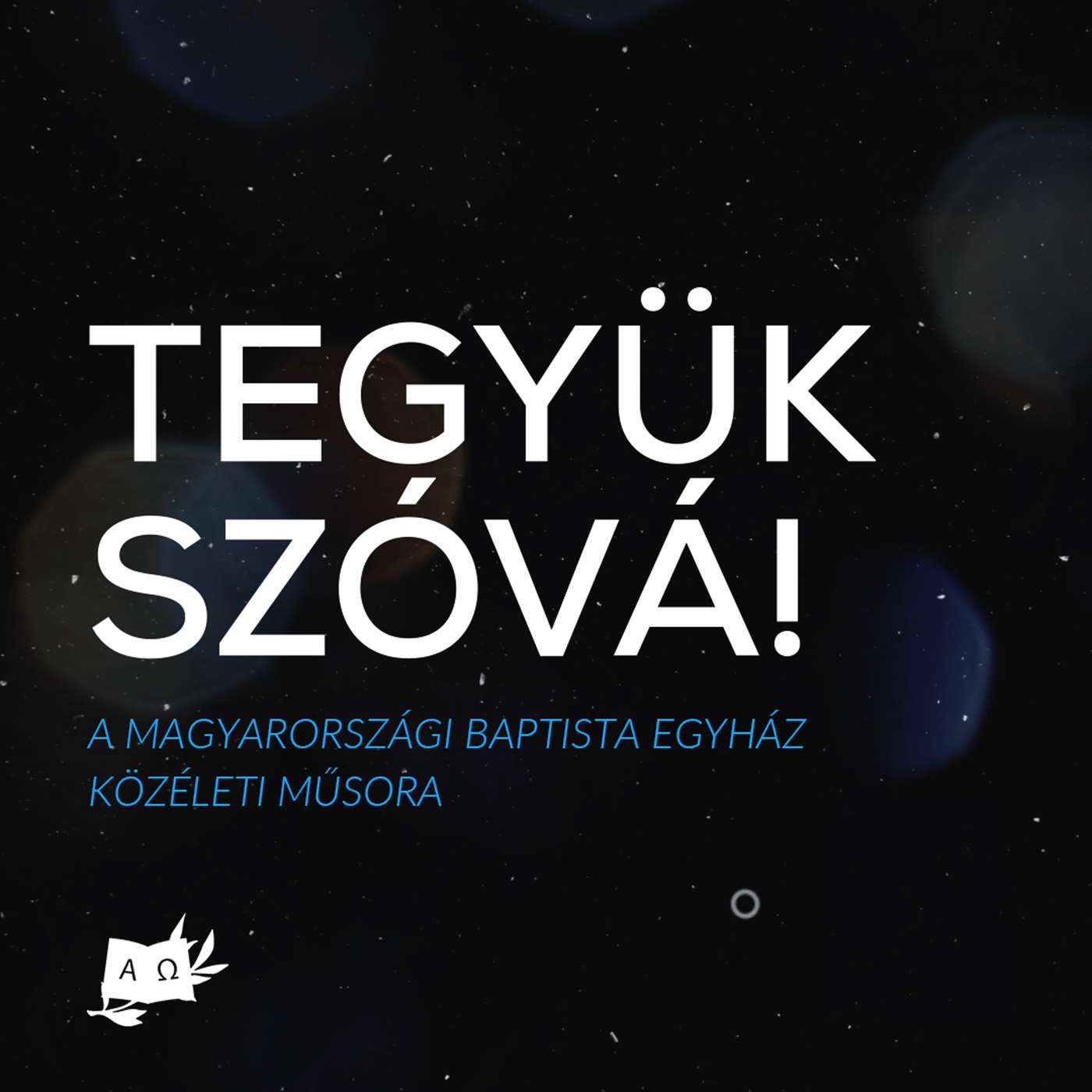 Tegyük szóvá!