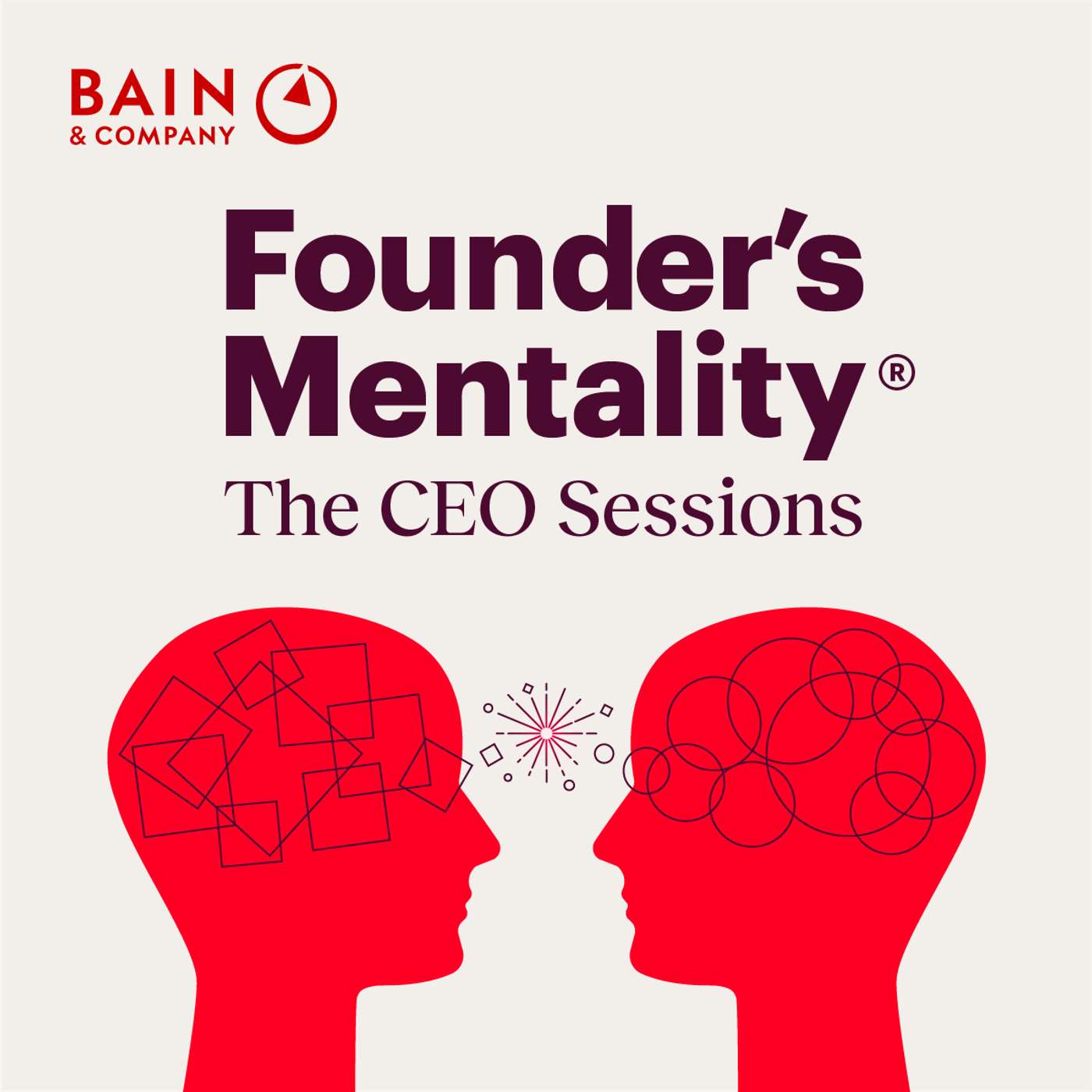 Founder’s Mentality: The CEO Sessions - Coming Soon! Founder’s Mentality: The CEO Sessions - Coming Soon!