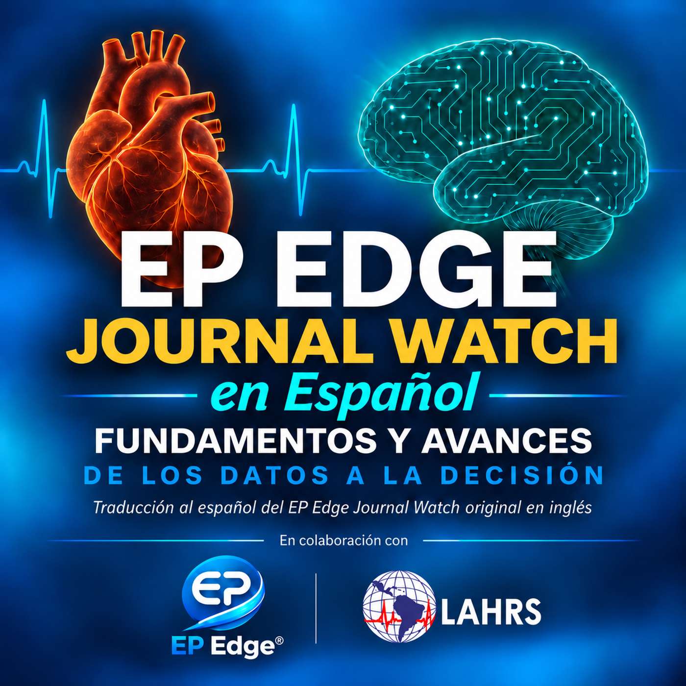 EP Edge® Journal Watch en Español: Investigación en Electrofisiología Cardíaca podcast cover art