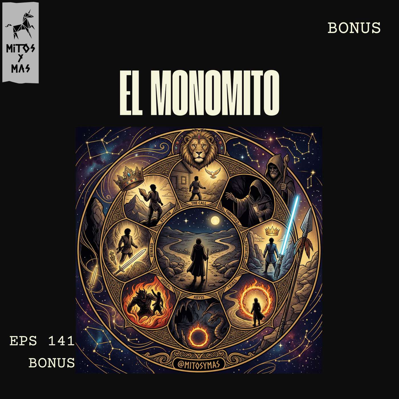 [EP 141 · BONUS] El Monomito: Por qué Star Wars y El Rey León son la misma historia
