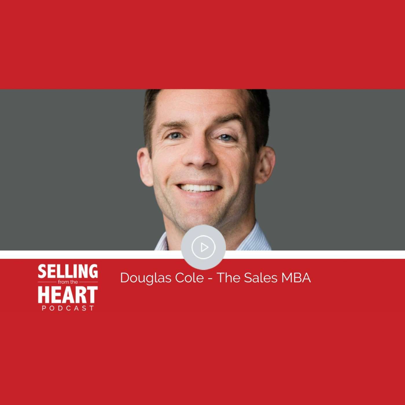 Selling From the Heart Podcast