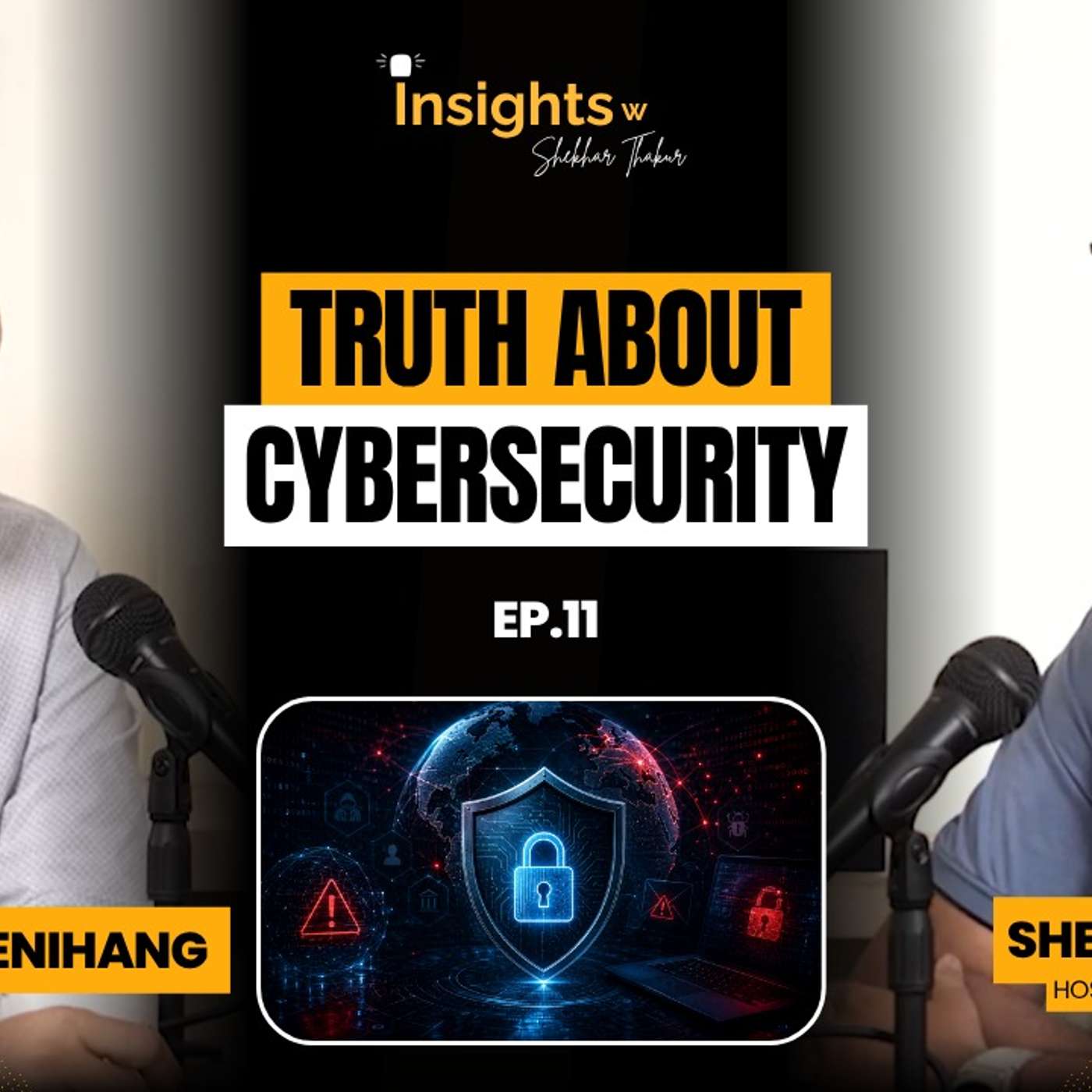 Bijay Limbu Senihang on Cybersecurity, Cyber Attacks & AI | Insights with Shekhar Thakur | EP 11 episode artwork