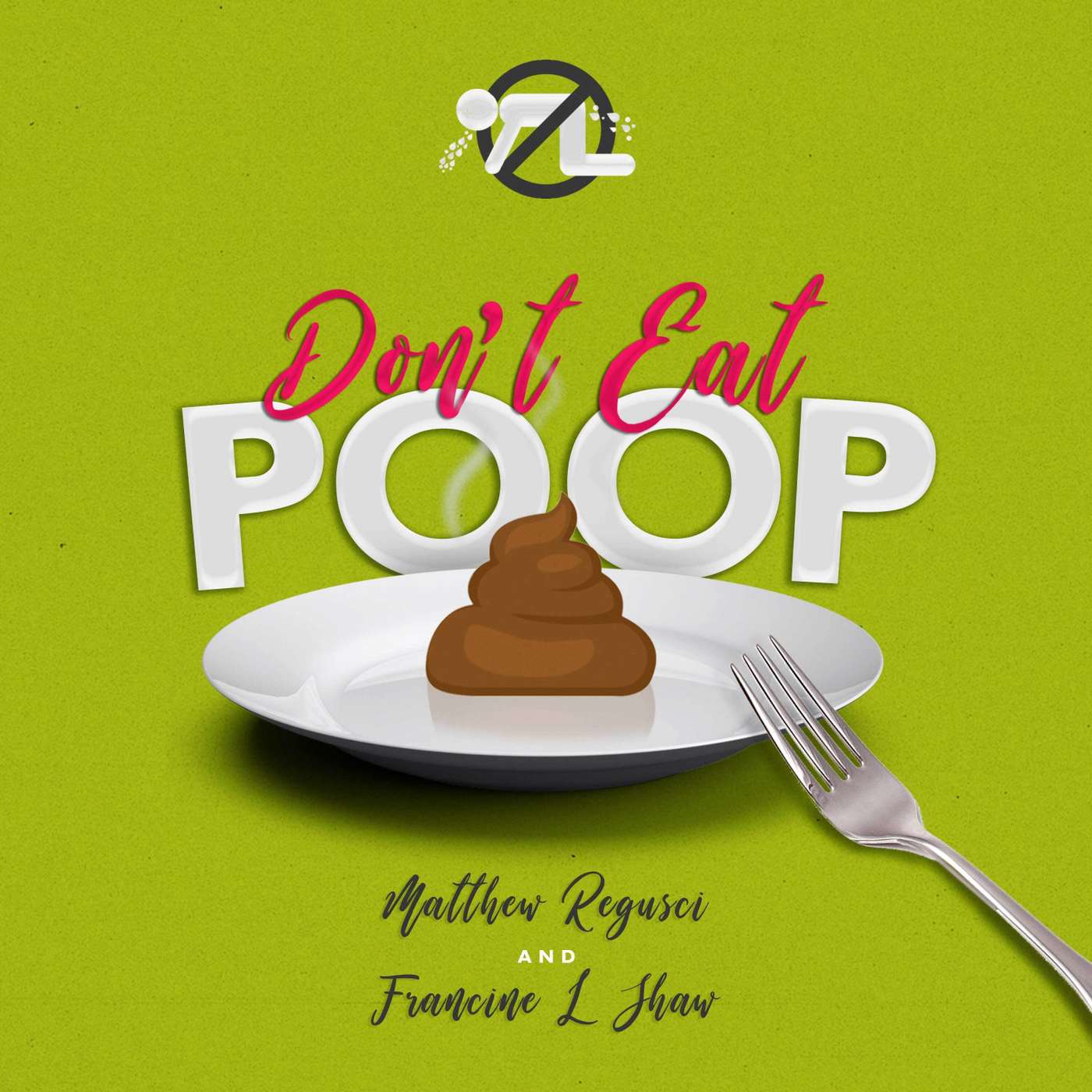 Don\'t Eat Poop! A Food Safety Podcast