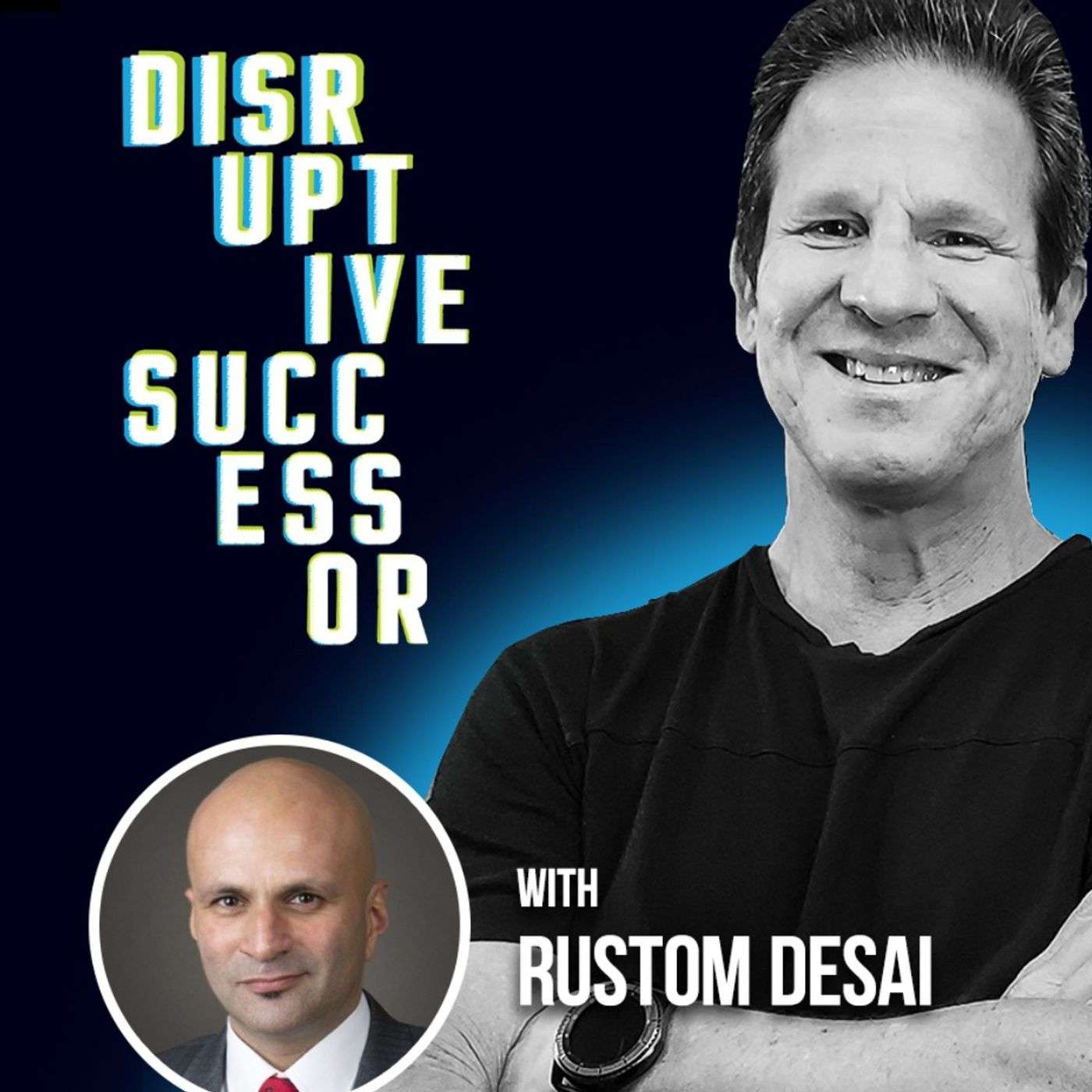 Episode 43 - Global Career with Fortune 500 Tech Company Meets Evolving Needs of The Family Enterprise - A Discussion with Rustom J Desai. episode artwork