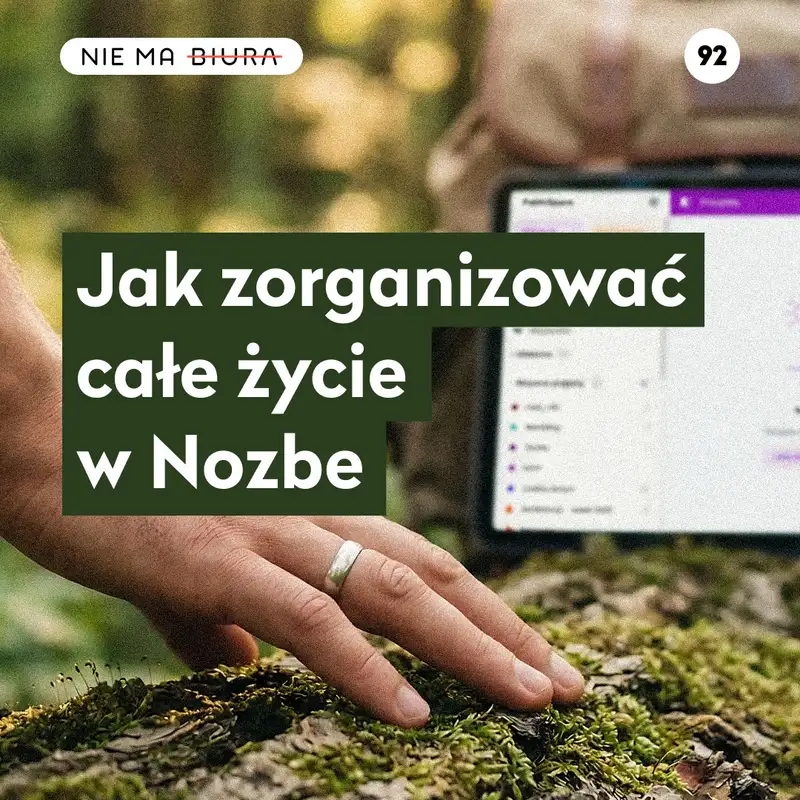 Jak zorganizować całe życie w Nozbe