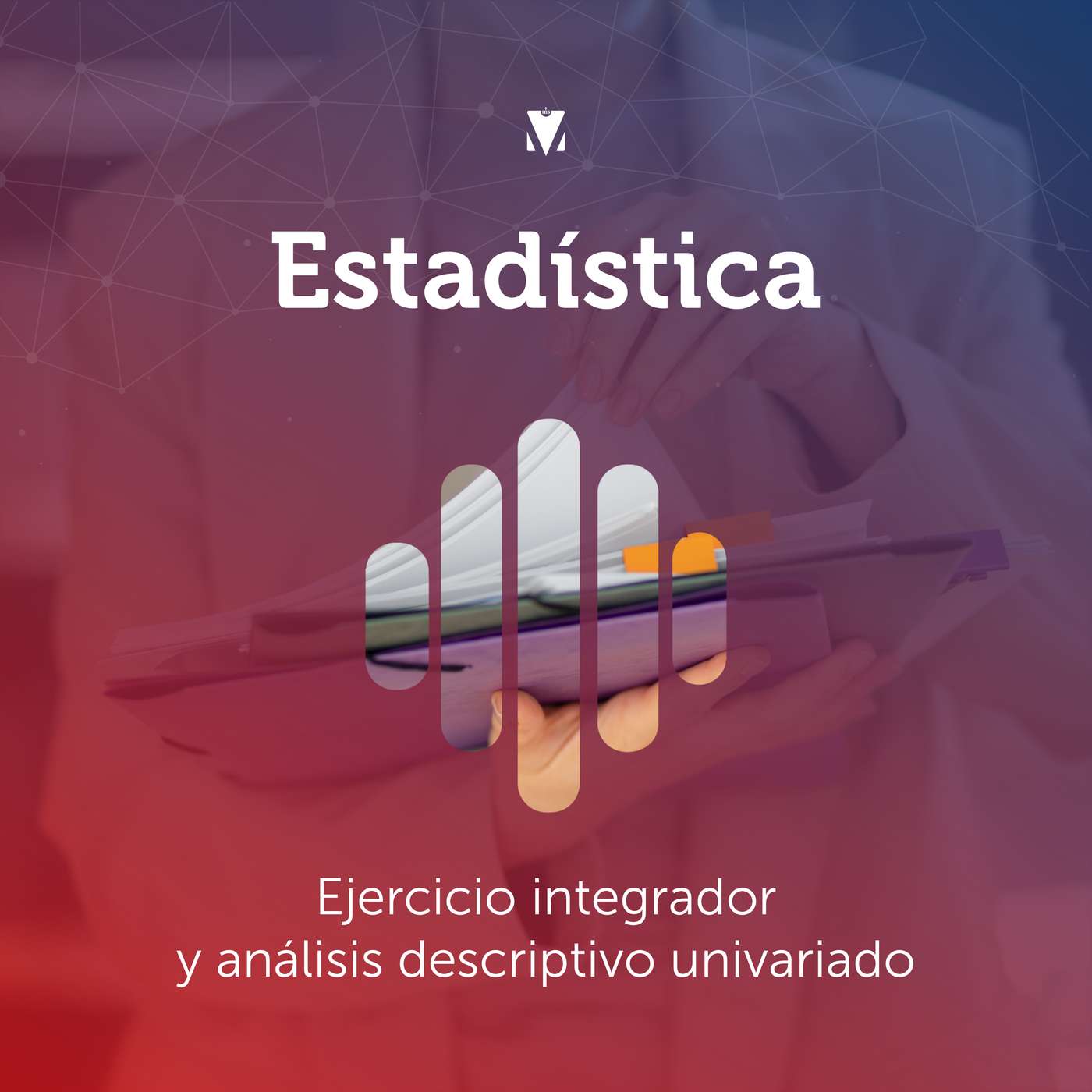 3 - ESTADÍSTICA: Ejercicio integrador y análisis descriptivo univariado