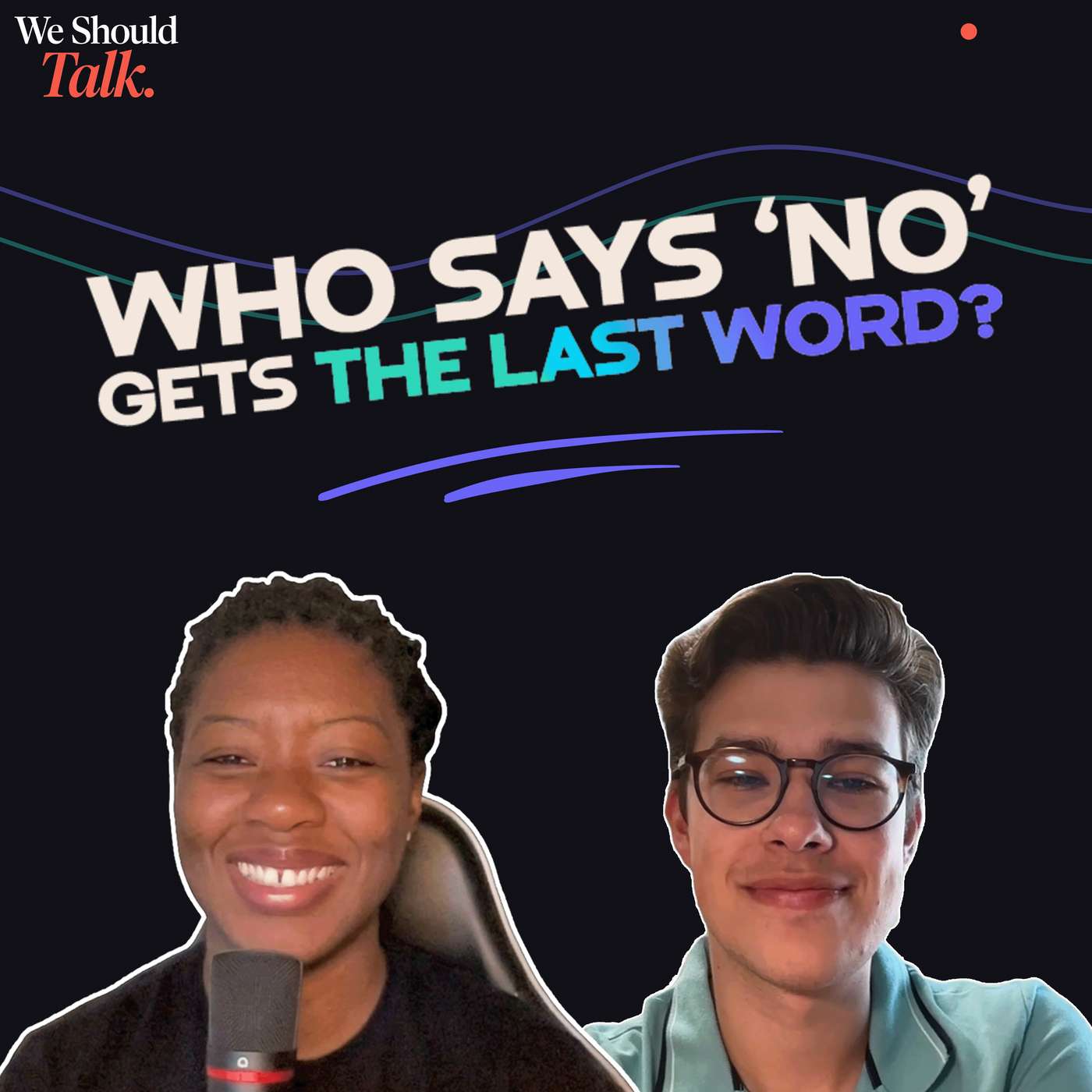 Why You Must Choose Yourself: Navigating the Future of Work & Rejection | We Should Talk Ep. 3 episode artwork