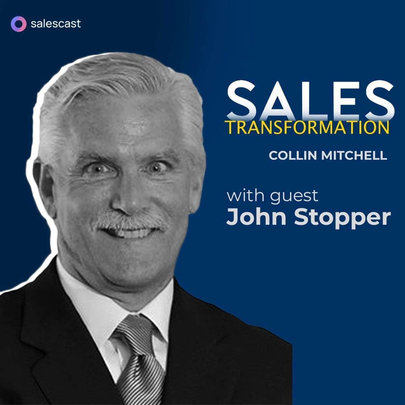 #295 S2 Episode 164 - THE POWER OF STRATEGY: The Importance Of Strategy And Systems In Selling With Master Of Enterprise Sales, John Stopper