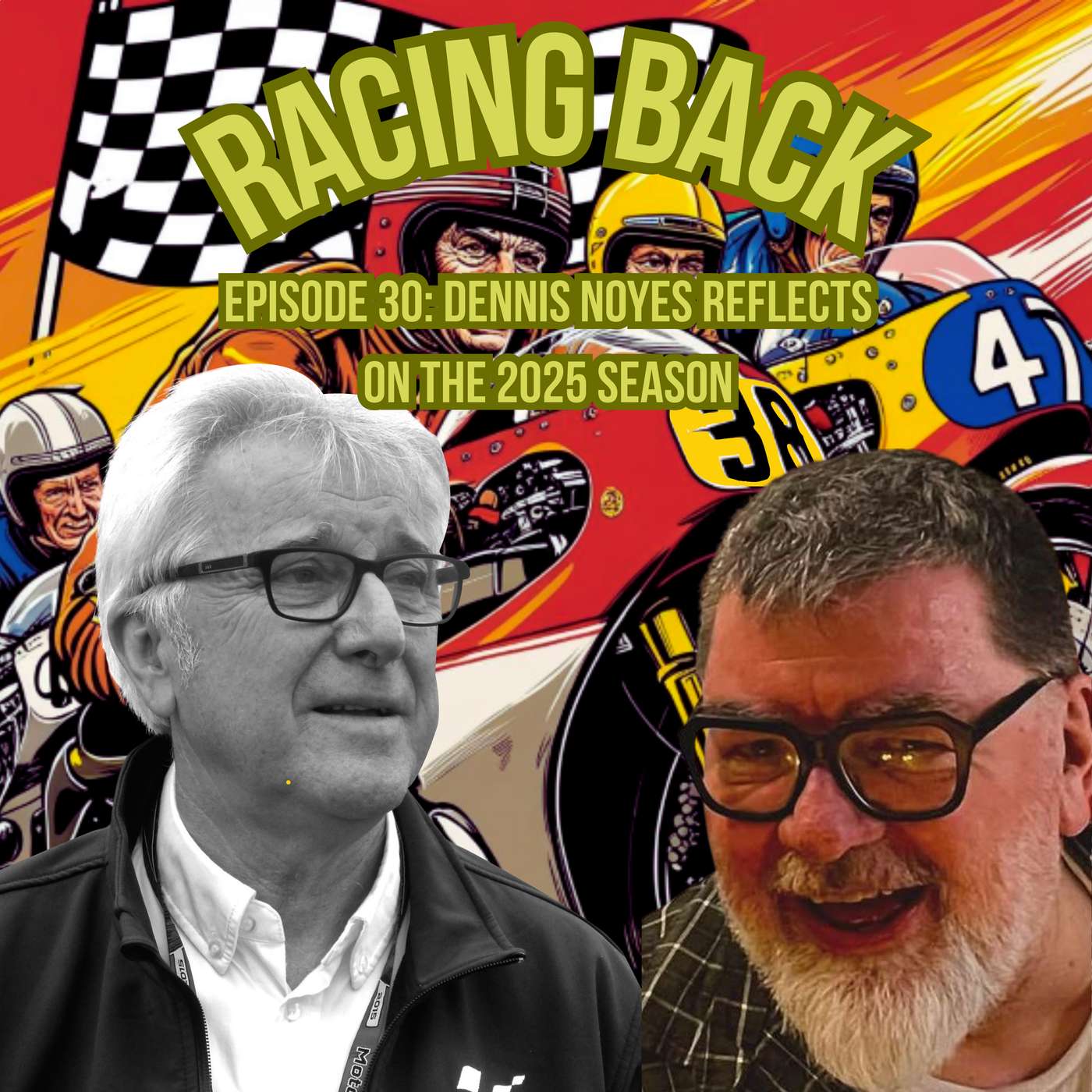 Dennis Noyes Reflects on the 2025 Racing Season